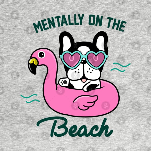 Mentally on the beach - French bulldog by Happy Lime